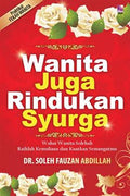 Wanita Juga Rindukan Syurga (Praktikal Fikah Wanita) - MPHOnline.com