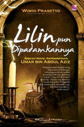 Lilin Pun Dipadamkannya: Sebuah Novel Kepimpinan Khalifah Umar bin Abdul Aziz - MPHOnline.com