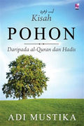 Kisah Pohon; Daripada al-Quran & Hadis - MPHOnline.com