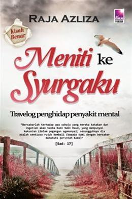 Meniti ke Syurgaku: Travelog Penghidap Penyakit Mental - MPHOnline.com
