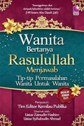 Wanita Bertanya Rasulullah Menjawab: Tip-Tip Permasalahan Wanita untuk Wanita - MPHOnline.com