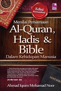 Menilai Persamaan: Al-Quran, Hadis & Bible Dalam Kehidupan Manusia (Edisi Kemaskini) - MPHOnline.com