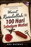 Wasiat Rasulullah 100 Hari Sebelum Wafat - MPHOnline.com