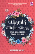 Wanita Mulia dan Hina (Kisah-Kisah Wanita Zaman Para Nabi) - MPHOnline.com