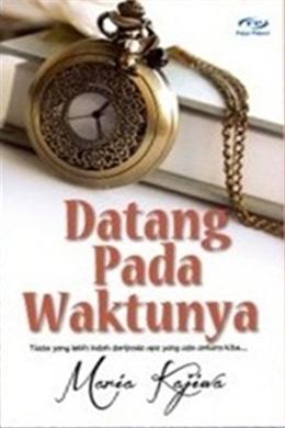 Datang Pada Waktunya - MPHOnline.com