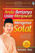 Anda Bertanya Ustaz Menjawab Mengenai Solat: Soal Jawab dan Panduan Bergambar - MPHOnline.com