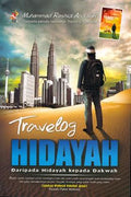 Travelog Hidayah: Daripada Hidayah kepada Dakwah - MPHOnline.com