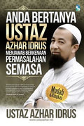 Anda Bertanya Ustaz Azhar Idrus Menjawab Berkenaan Permasalahan Semasa - MPHOnline.com