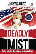 Deadly Mist: Usaha Amerika Merosakkan Kesihatan Dunia (Edisi Bahasa Melayu) - MPHOnline.com