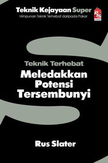 Teknik Terhebat Meledakkan Potensi Tersembunyi - MPHOnline.com