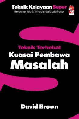 Teknik Terhebat Kuasai Pembawa Masalah - MPHOnline.com