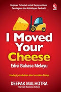I Moved Your Cheese - Edisi Bahasa Melayu - MPHOnline.com