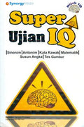 Super Ujian IQ: Sinonim; Antonim; Kata Rawak; Matematik; Susun Angka; Tes Gambar (Bijak IQ) - MPHOnline.com