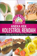 Aneka Kek Kolestrol Rendah: Resipi Kek & Kuih Paling Diminati (Kek & Kuih Eksotik) - MPHOnline.com