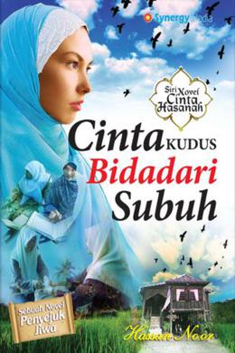 Siri Novel Cinta Hasanah: Cinta Kudus Bidadari Subuh - MPHOnline.com