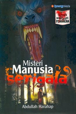 Misteri Manusia Serigala (Kisah Misteri Fenomena) - MPHOnline.com