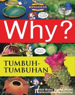 Why? Tumbuh-Tumbuhan - MPHOnline.com