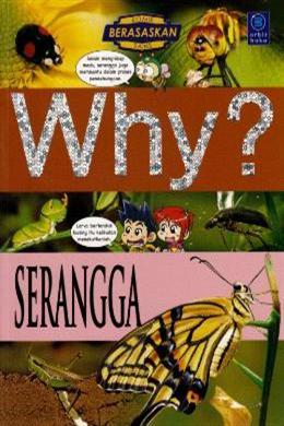 Why? Serangga - MPHOnline.com