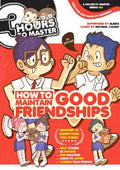 3 Hours to Master: How to Maintain Good Friendships - MPHOnline.com