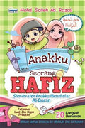 Anakku Seorang Hafiz (Step-by-step Anakku Menghafaz Al-Quran) - MPHOnline.com