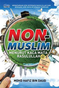 Non-Muslim Menurut Kacamata Rasulullah S.A.W. - MPHOnline.com