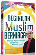 Beginilah Muslim Berniaga - MPHOnline.com