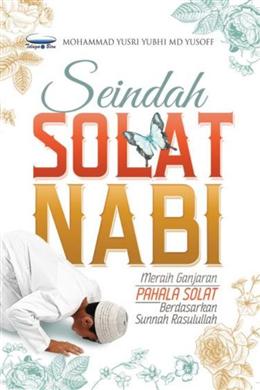 Seindah Solat Nabi - MPHOnline.com