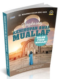 Ringkasan Kehidupan Awal Mualaf Dalam Fiqah Muallaf - MPHOnline.com