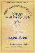 Diari Mat Despatch: Haru Biru - MPHOnline.com