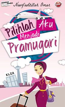 Pilihlah Aku Menjadi Pramugari - MPHOnline.com