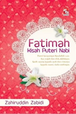 Fatimah: Kisah Puteri Nabi (Edisi Kemas Kini) - MPHOnline.com