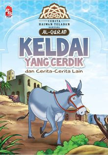 Siri Haiwan Teladan: Keldai yang Cerdik - MPHOnline.com