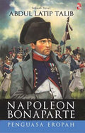 Napoleon Bonaparte: Penguasa Eropah - MPHOnline.com