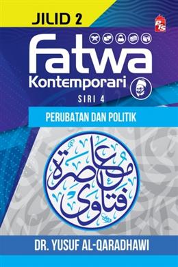 Fatwa Kontemporari Jilid 2, Siri 4 (Perubatan dan Politik) - MPHOnline.com