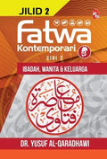 Fatwa Kontemporari Jilid 2, Siri 2 (Ibadah, Wanita & Keluarga)