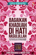 Bagaikan Khadijah Di Hati Rasulullah (Edisi Kemas Kini) - MPHOnline.com