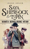 Saya, Sherlock & Lupin (Wanita Berkelubung Hitam) - MPHOnline.com
