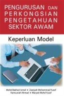 Pengurusan dan Perkongsian Pengetahuan Sektor Awam: Keperluan Model - MPHOnline.com