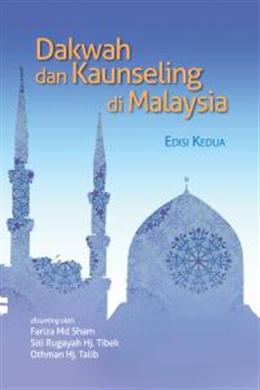 Dakwah dan Kaunseling di Malaysia (Edisi Kedua) - MPHOnline.com