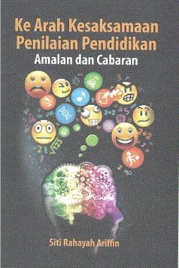 Ke Arah Kesaksamaan Penilaian Pendidikan: Amalan dan Cabaran - MPHOnline.com