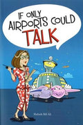 If Only Airports Could Talk - MPHOnline.com