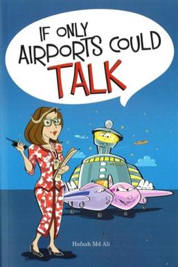 If Only Airports Could Talk - MPHOnline.com