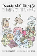 Imaginary Friends: 26 Fables for the Kid in Us - MPHOnline.com