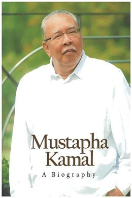 Mustapha Kamal: A Biography - MPHOnline.com