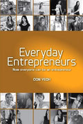 Everyday Entrepreneurs: Now Everyone Can Be an Entrepreneur - MPHOnline.com