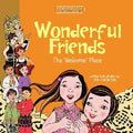 Wonderful Friends: The "Welcome" Place - MPHOnline.com