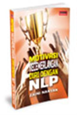 Motivasi Kecemerlangan Diri Dengan Nlp - MPHOnline.com