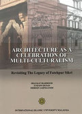 Architecture as a Celebration of Multi-Culturalism: Revisiting the Legacy of Fatehpur Sikri - MPHOnline.com