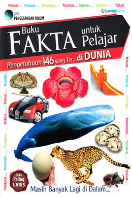 Buku Fakta untuk Pelajar: Pengetahuan 146 Yang Ter..di Dunia - MPHOnline.com