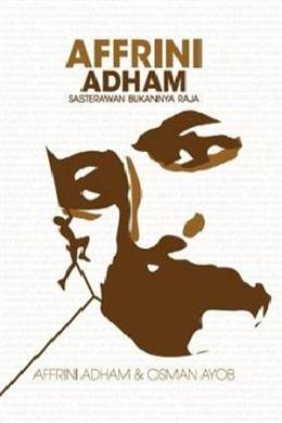 Affrini Adham: Sasterawan Bukannya Raja - MPHOnline.com